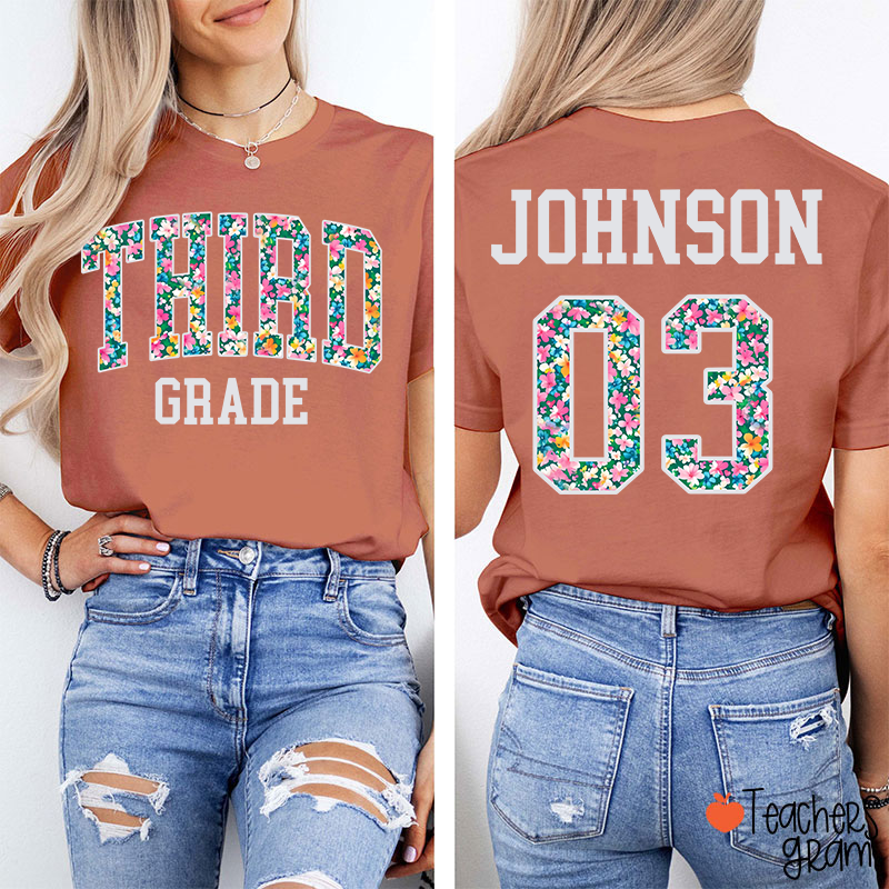 Personalized Grade And Name Flowers Fonts Back To School Teacher Two Sided T-Shirt