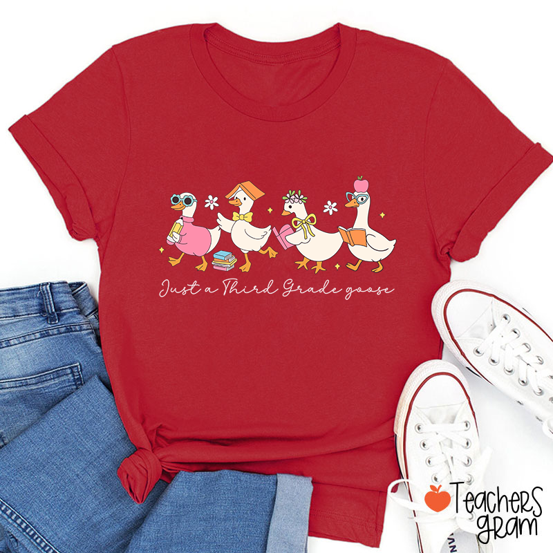 Personalized Grade Just A Goose Teacher T-Shirt