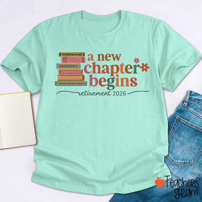 Personalized A New Chapter Begins Retirement Teacher T-Shirt