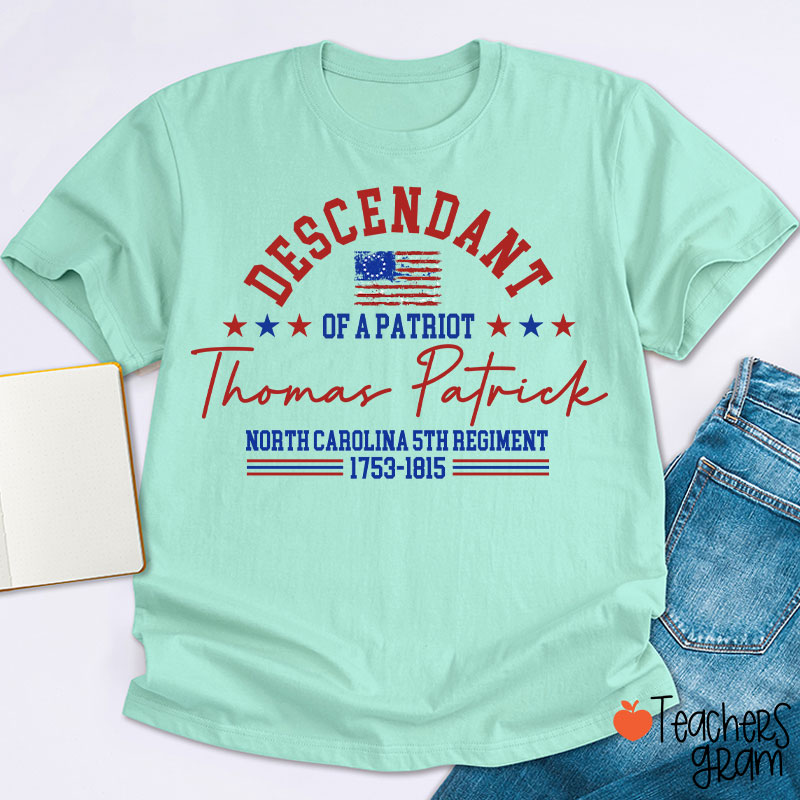 Personalized Descendant Patriot Teacher T-Shirt