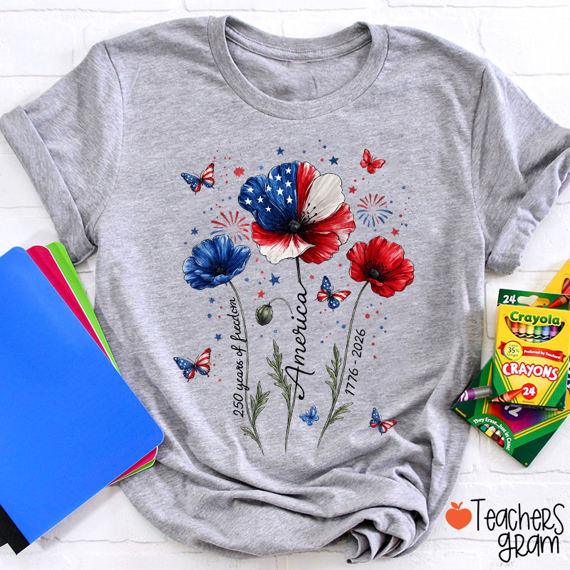 4th Of July 250 Years Of Freedom Floral Teacher T-Shirt