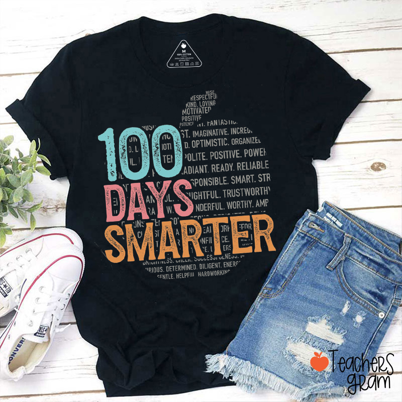 100 Days Smarter Teacher T-Shirt