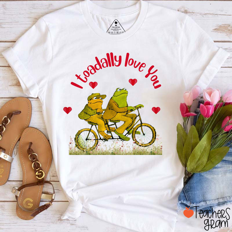 I Toadally Love You Teacher T-Shirt
