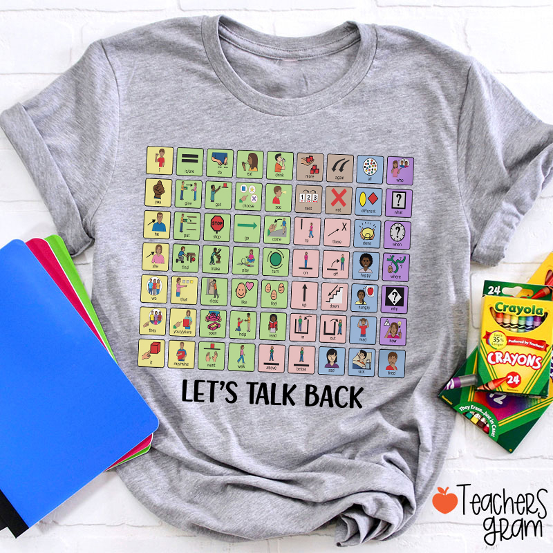 Let's Talk Back AAC Teacher T-Shirt