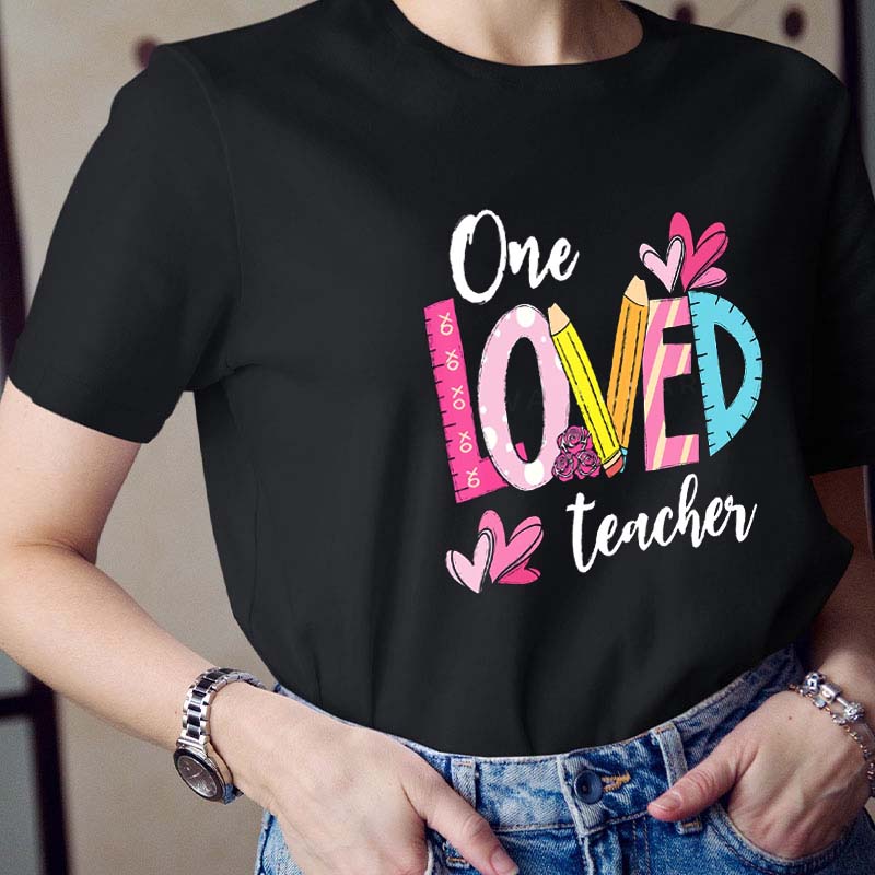 One Loved Teacher Teacher T-Shirt