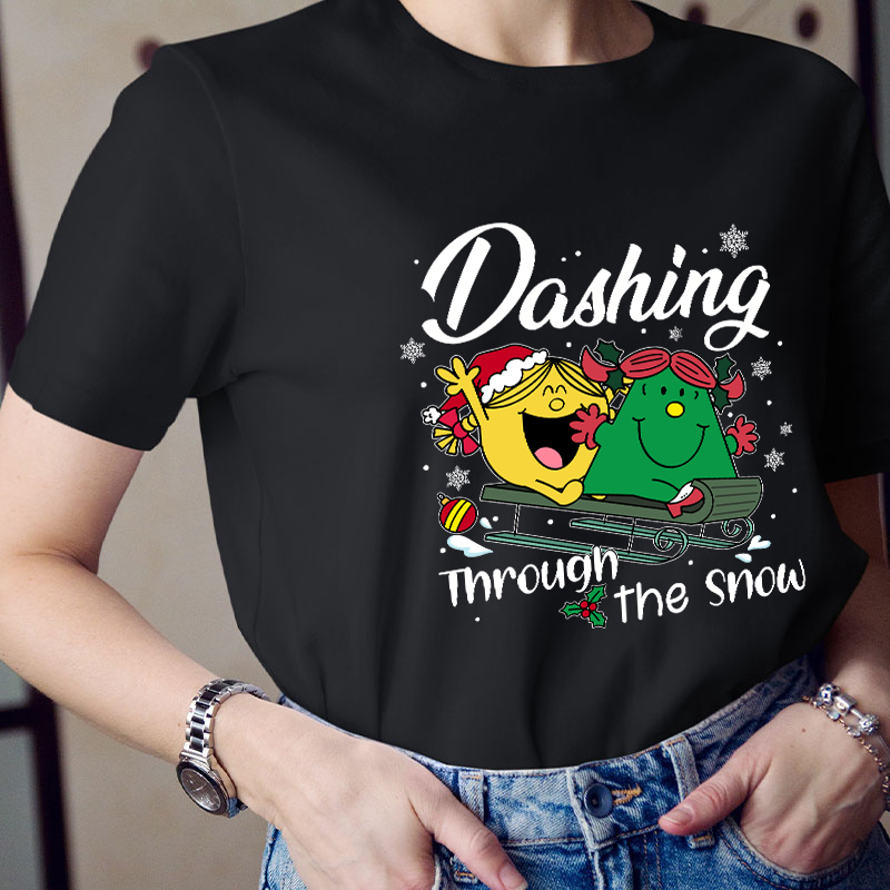 Dashing Through The Snow Teacher T-Shirt