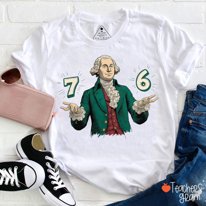 Six Seven American Revolution Teacher T-Shirt