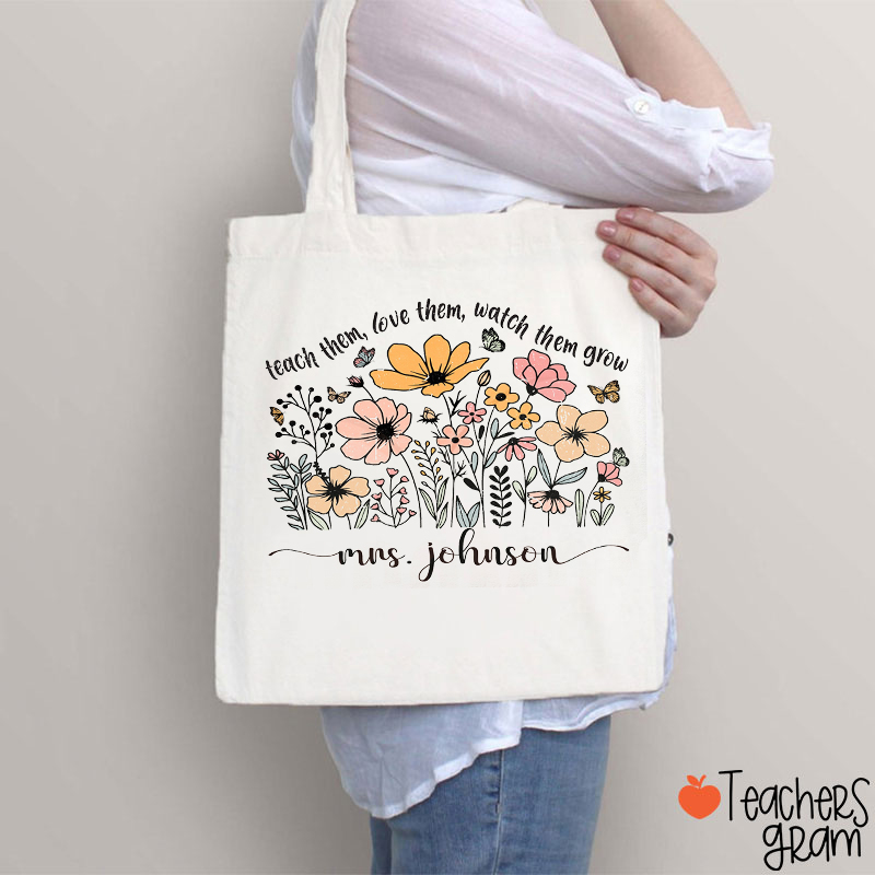 Personalized Name Watch Them Grow Teacher Tote Bag