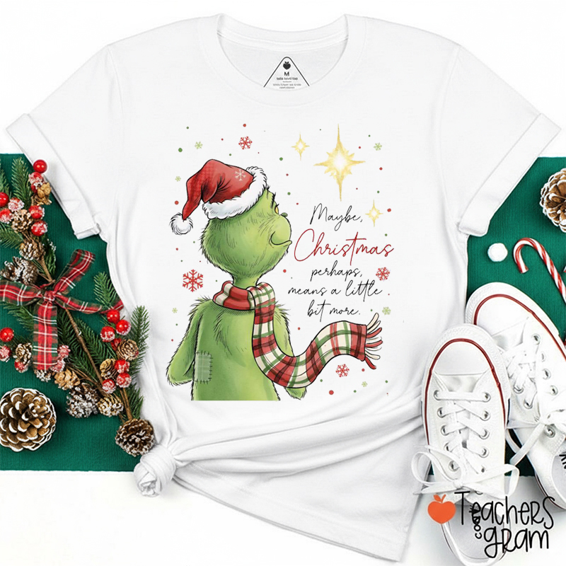 Retro Maybe Christmas Perhaps Means A Little Bit More Teacher T-Shirt