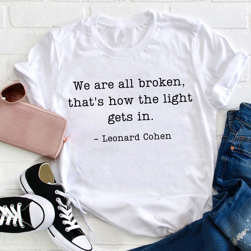 The Lights Gets In Teacher T-Shirt