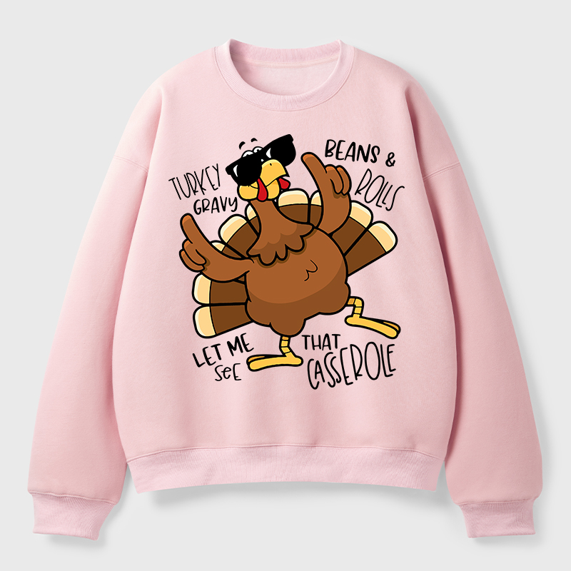 Turkey Gravy Beans Rolls Thanksgiving Teacher Fleece Sweatshirt