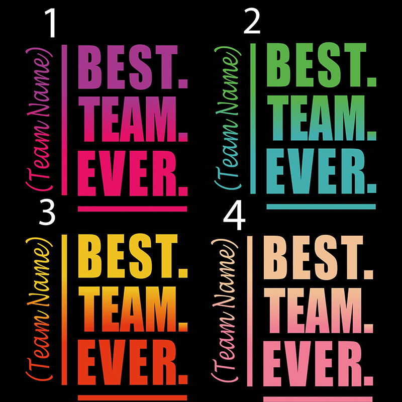 Personslized Team Name Best Team Ever Color Gradient Teacher T-Shirt