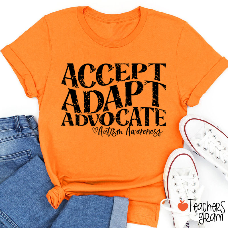 Accept Adapt Advocate Autism Awareness Teacher T-Shirt