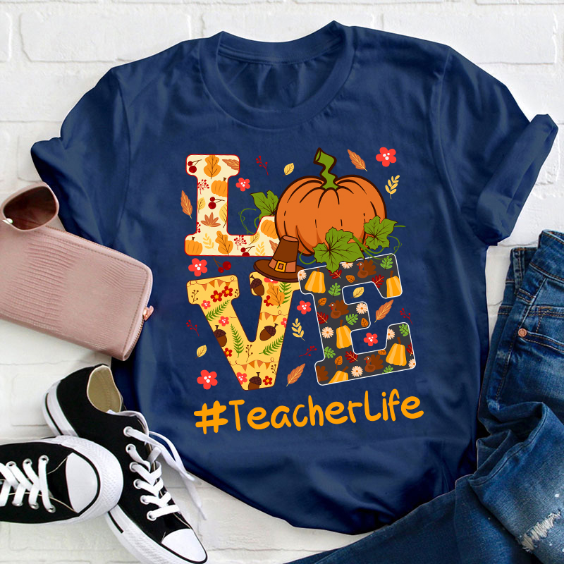 Love Autumn Love Teacherlife Teacher T-Shirt