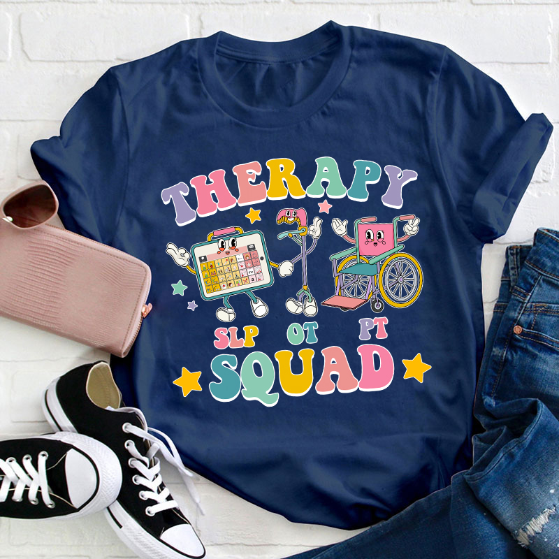 Therapy Squad Teacher T-Shirt