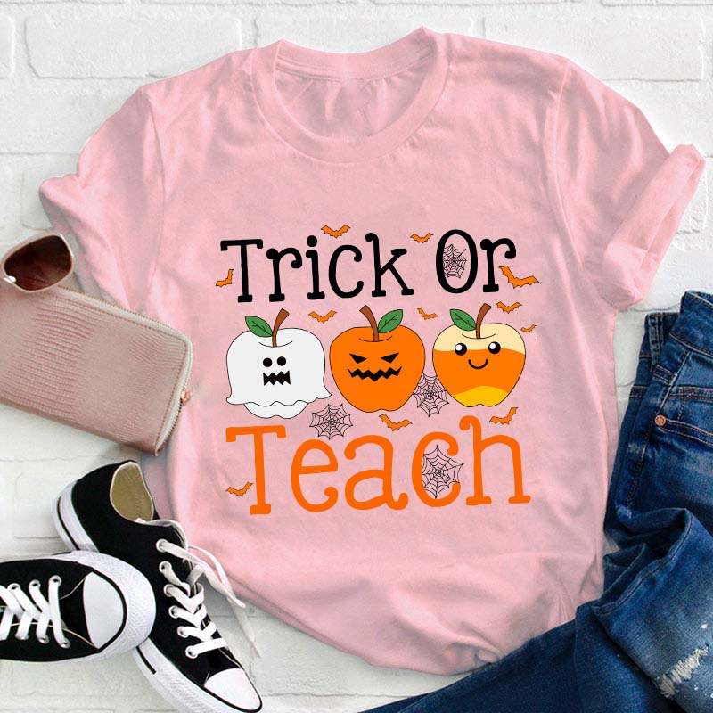 Trick Or Teach Teacher T-Shirt