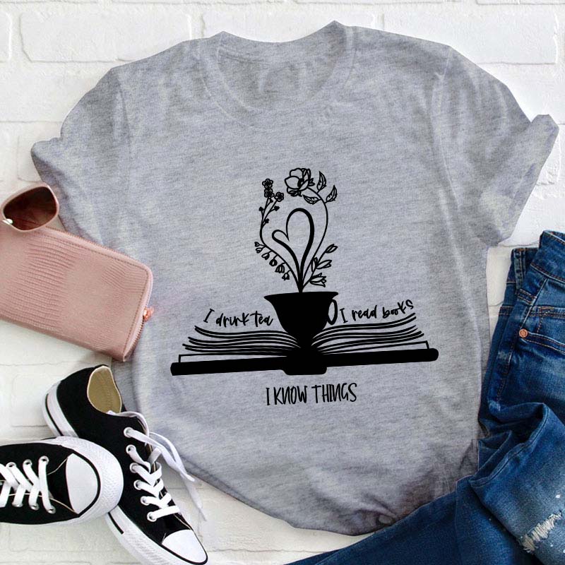 Drink Tea Read Books Be Happy Teacher T-Shirt