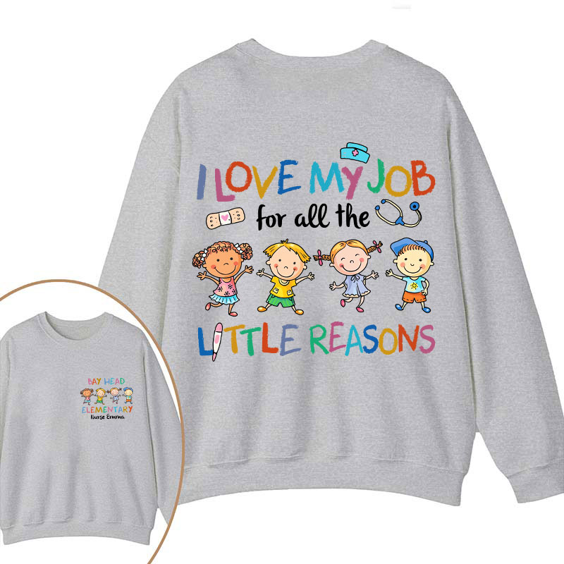 Personalized Name I Love My Job For All The Little Reasons Two Sided Sweatshirt