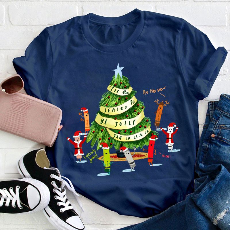 Tis The Season To Be Jolly Teacher T-Shirt