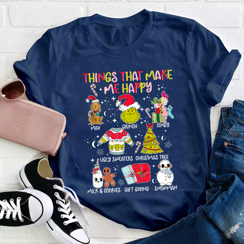 Things That Make Me Happy Teacher T-Shirt