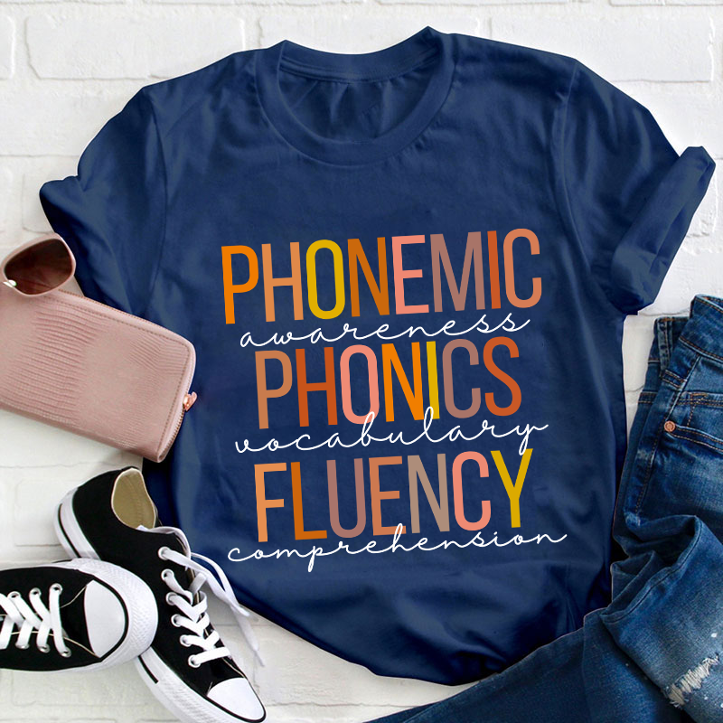 Phonemic Awareness Phonics Fluency Teacher T-Shirt