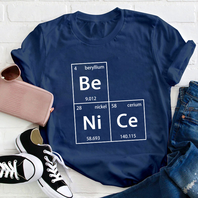 Be Nice Teacher T-Shirt