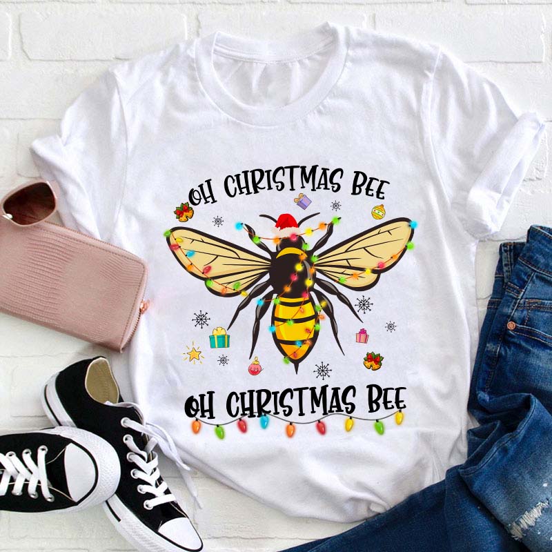 Oh Christmas Bee Teacher T-Shirt