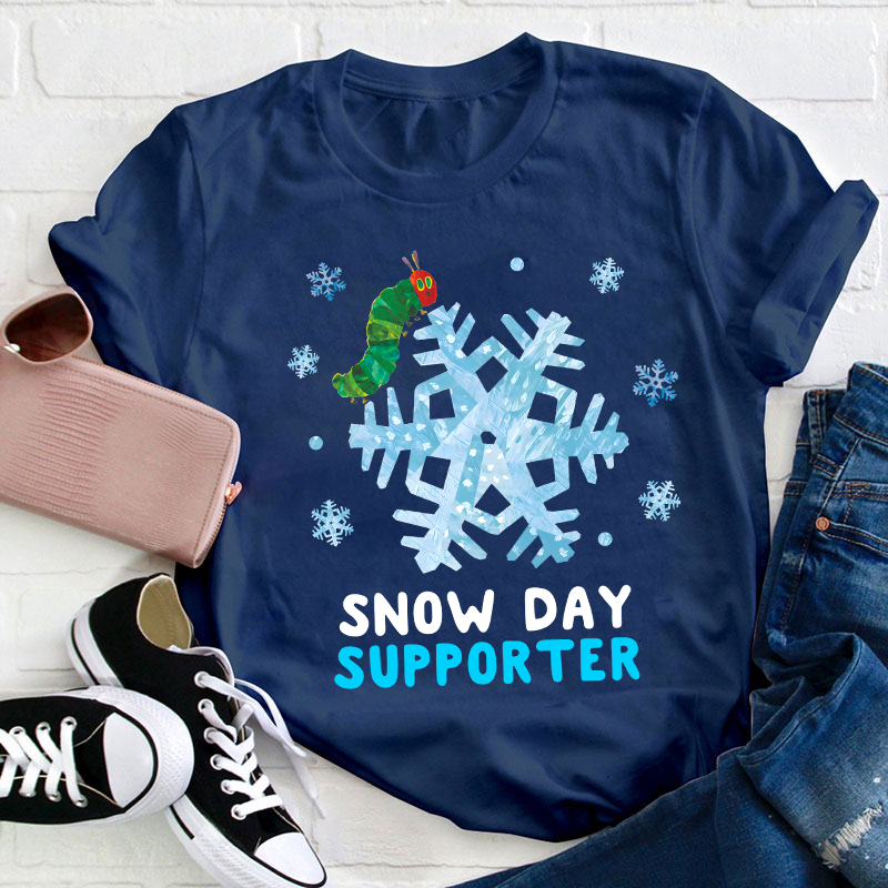 Snow Day Supporter Teacher T-Shirt