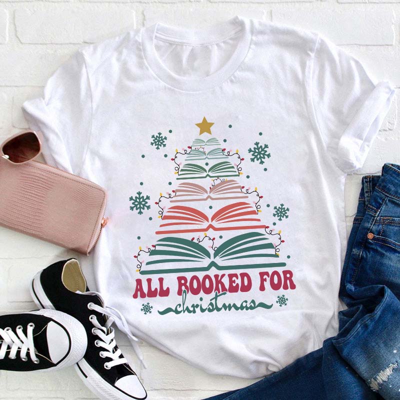 All Booked For Christmas Teacher T-Shirt