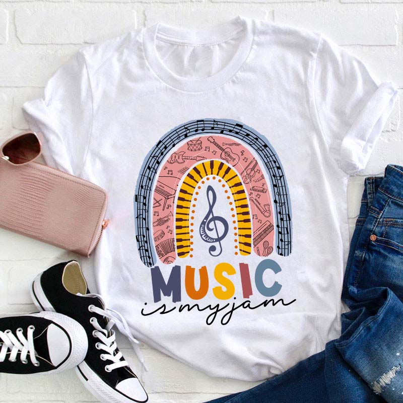 Music Is My Jam Teacher T-Shirt