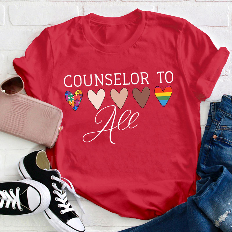 Counselor To All Teacher T-Shirt