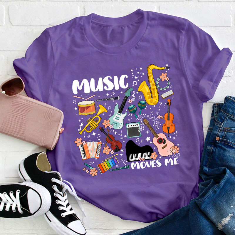 Music Moves Me Teacher T-Shirt