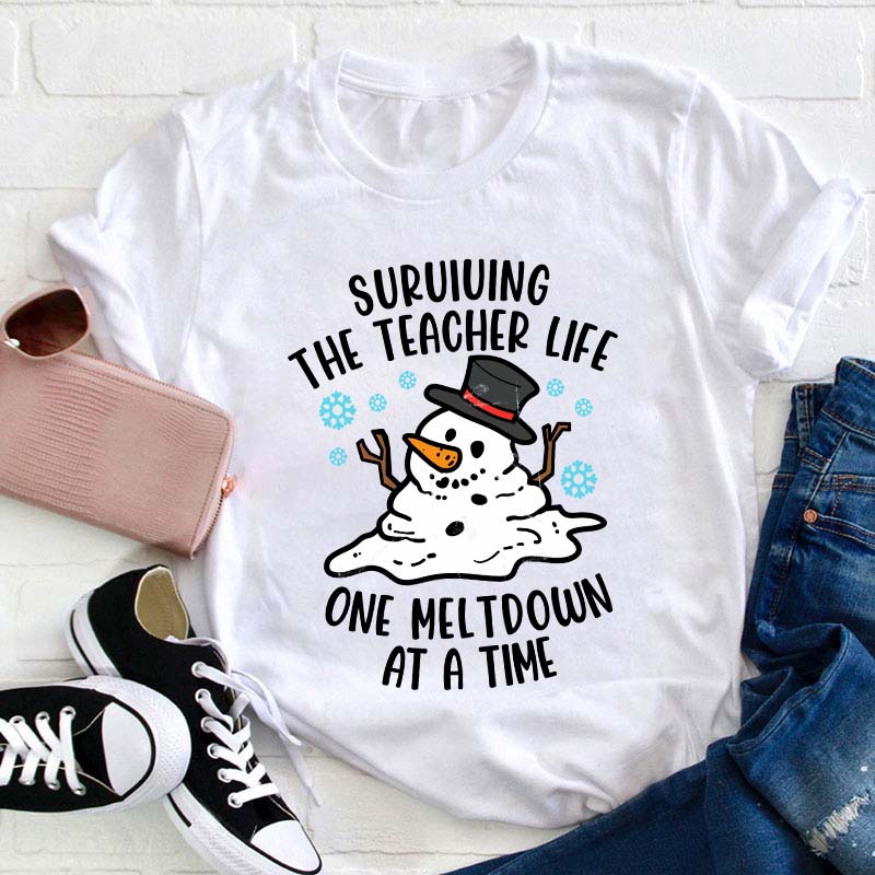 Personalized Surviving The Teacher Life One Meltdown At A Time Teacher T-Shirt