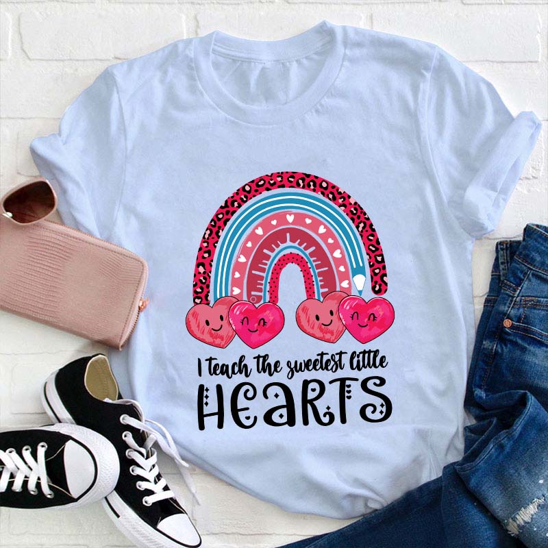 I Teach The Sweetest Little Hearts Teacher T-Shirt