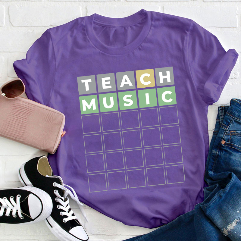 Teach Music Teacher T-Shirt