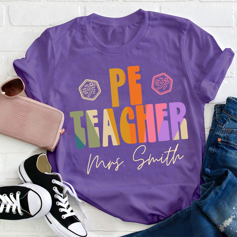 Personalized Pe Teacher Name Teacher T-Shirt