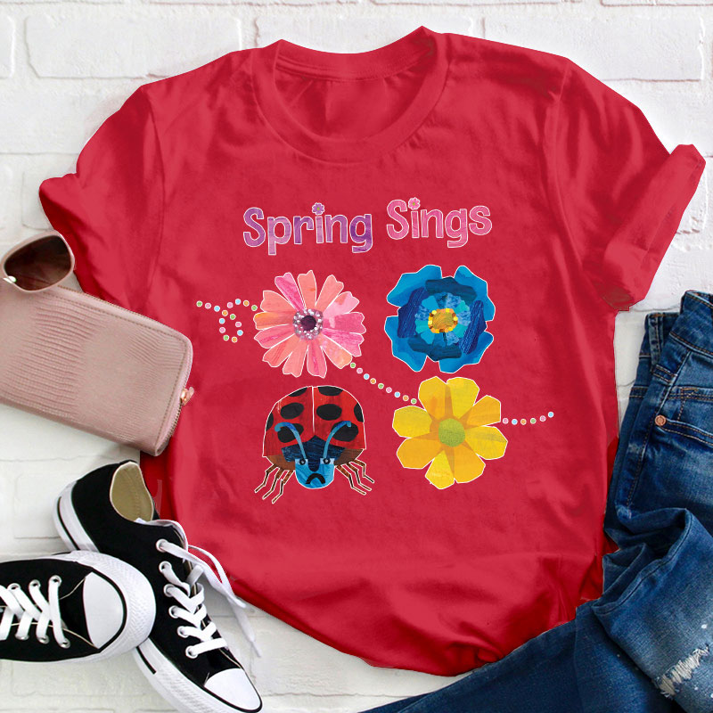 Spring Sings Teacher T-Shirt