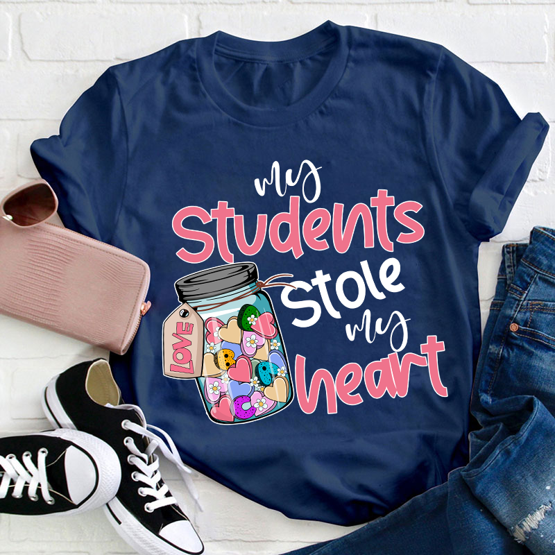 My Students Stole My Heart Teacher T-Shirt