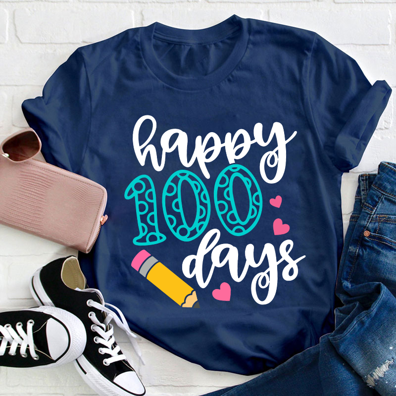 Happy 100 Days Teacher T-Shirt