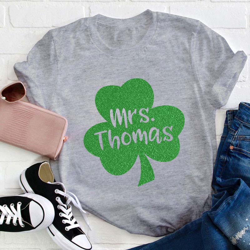 Personalized Name Lucky Shamrock Teacher T-Shirt