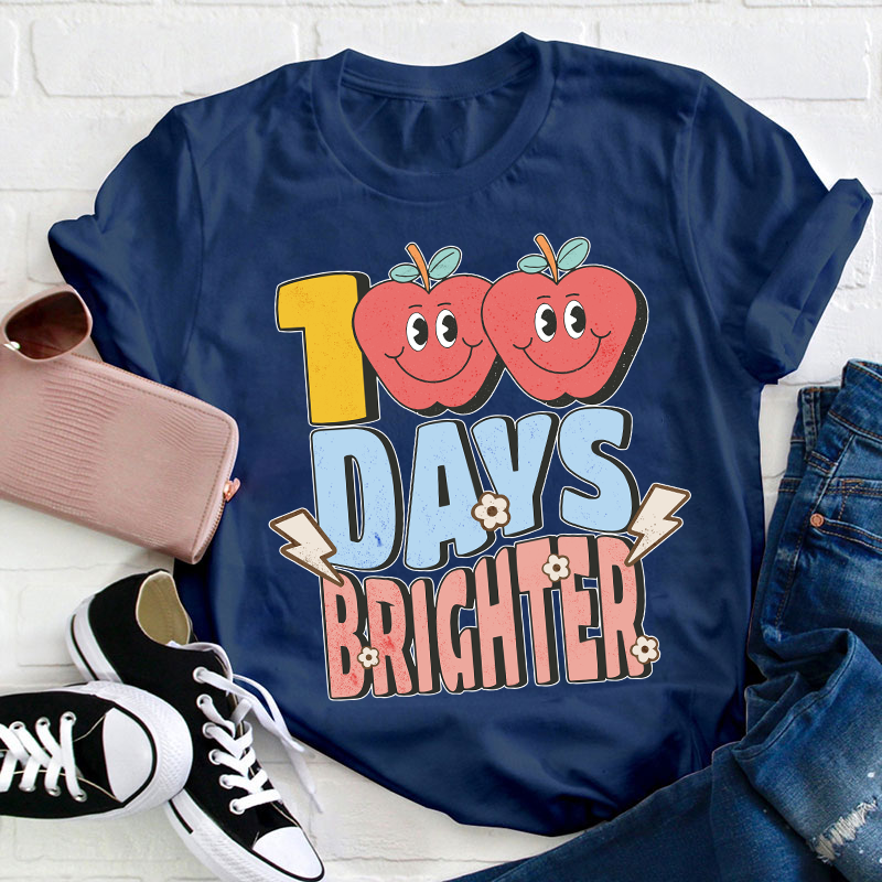 100 Days Brighter Teacher T-Shirt