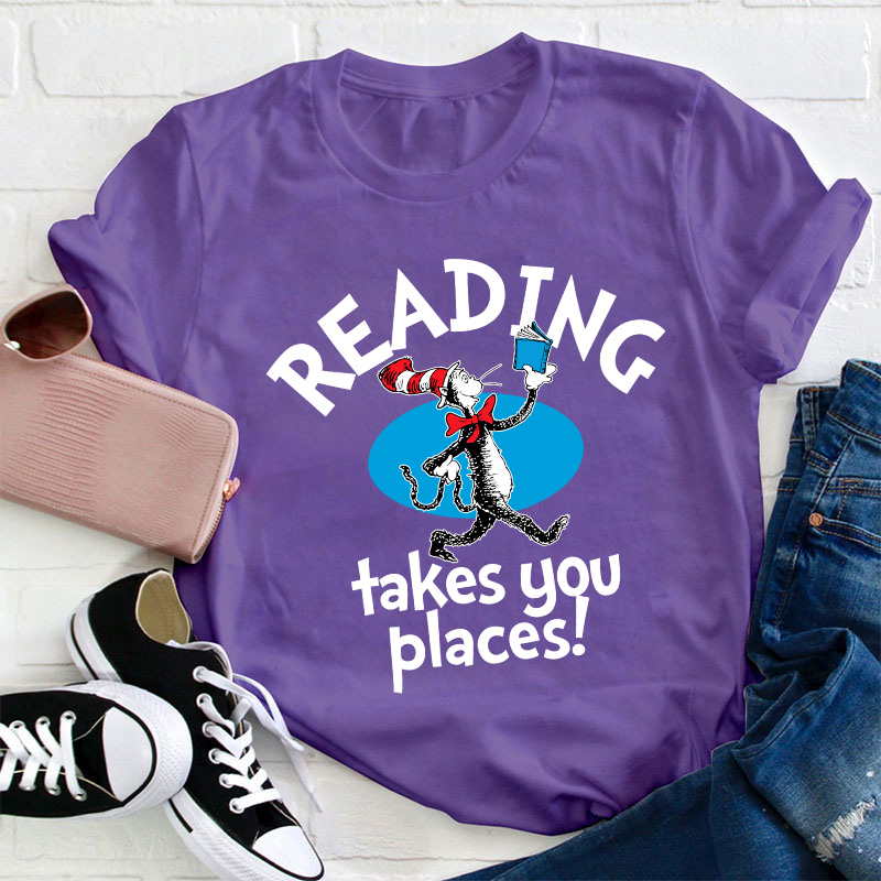 Reading Takes You Places Teacher T-Shirt
