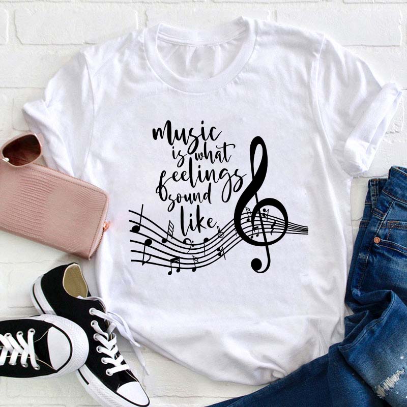 Everyday Should Be Music Day Teacher T-Shirt