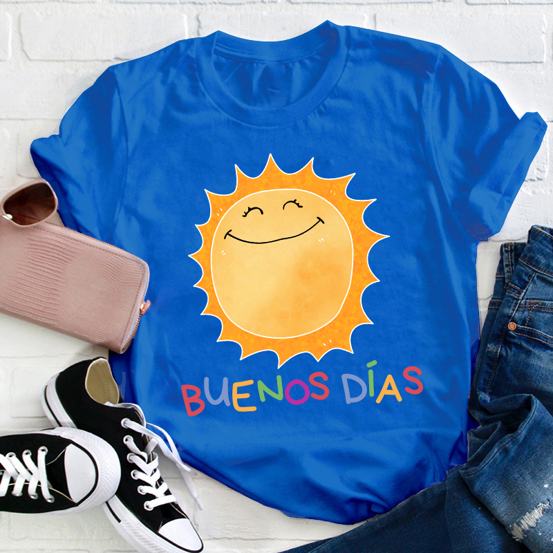Buenos Dias Teacher T-Shirt