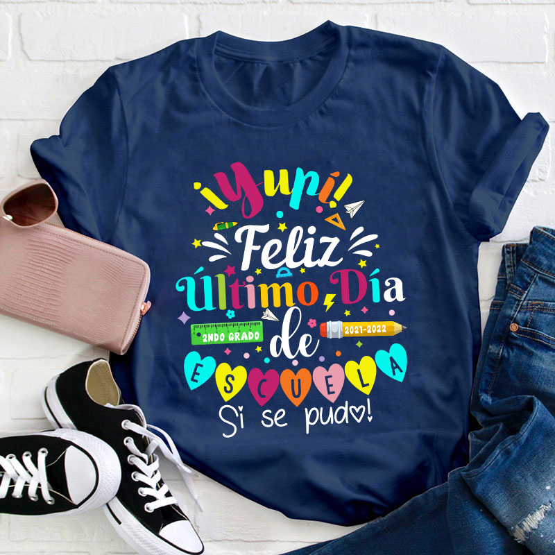 Personalized Último Día de Clases Teacher Spanish T-Shirt