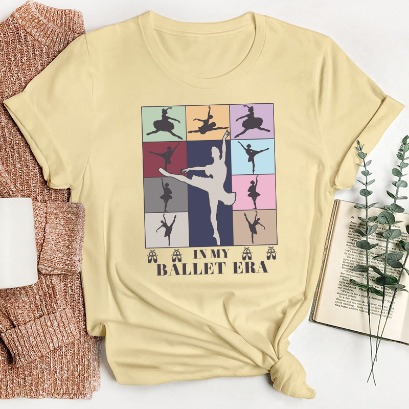 In My Ballet Era Teacher T-Shirt