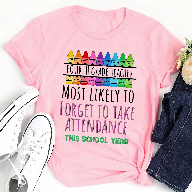 Personalized Most Likely To This School Year Teacher T-Shirt