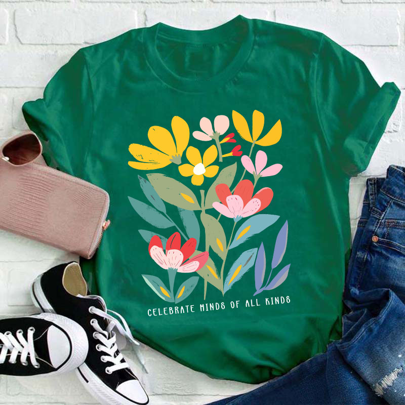 Celebrate Minds Of All Kinds Flower Prints Teacher T-Shirt
