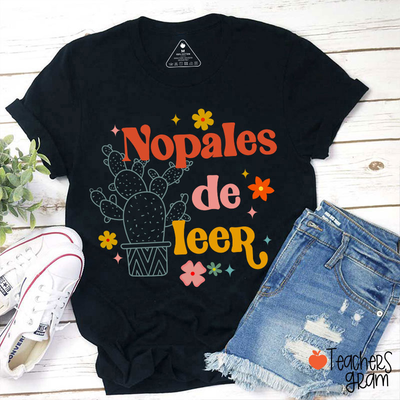 Nopales De Leer Spanish Teacher T-Shirt