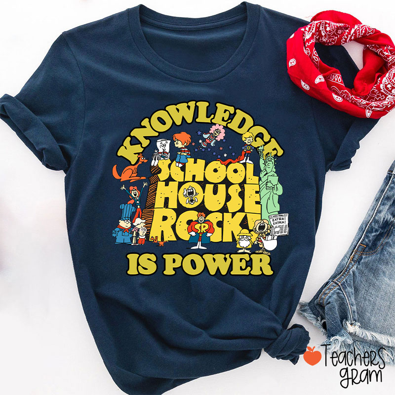 Best Schoolhouse Rock Knowledge Is Power Teacher T-Shirt